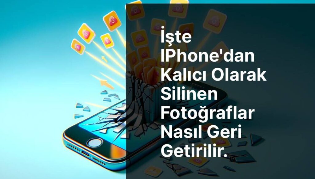 en iyi kilavuz iphonedan silinen resimleri geri alma